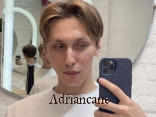 Adriancane