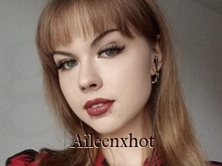 Aileenxhot