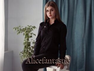 Alicefantastic