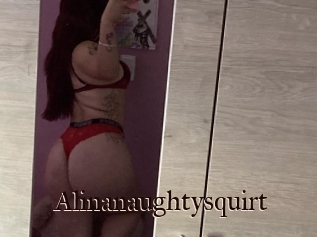 Alinanaughtysquirt