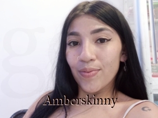 Amberskinny