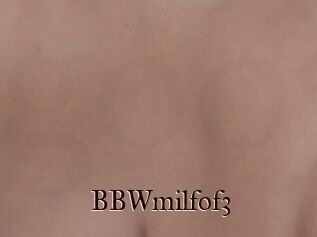 BBWmilfof3
