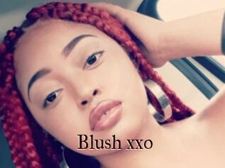 Blush_xxo