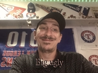 Big_ugly