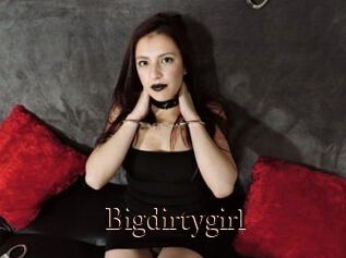 Bigdirtygirl