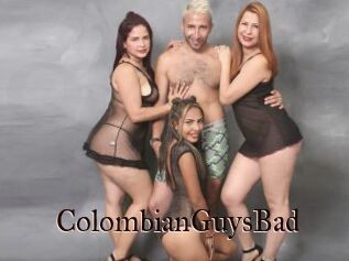 ColombianGuysBad