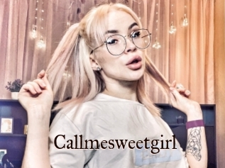 Callmesweetgirl