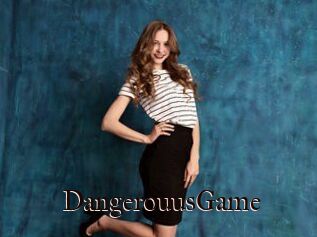 DangerouusGame