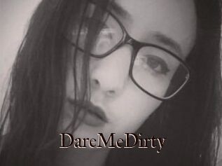 DareMeDirty