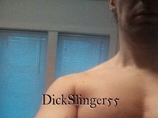 DickSlinger55