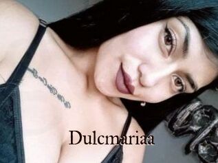 Dulcmariaa