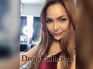 Dropdeadlicious