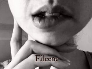 Eileene