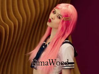 EmaWood