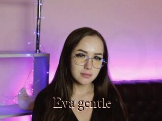 Eva_gentle