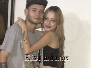 Eliza_and_max