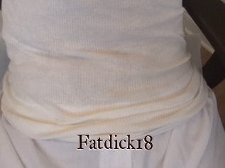 Fatdick18