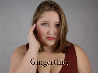 Gingerthicc