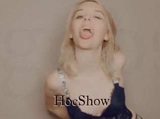 HoeShow