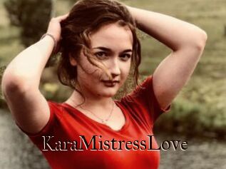 KaraMistressLove