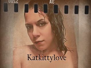 Katkittylove