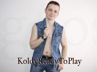 KoldyReadyToPlay