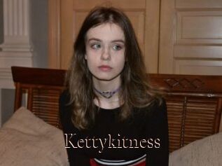 Kettykitness