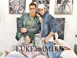 LUKEandMIKE