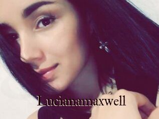 Lucianamaxwell