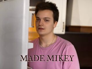 MADE_MIKEY