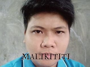 MALIKITITI