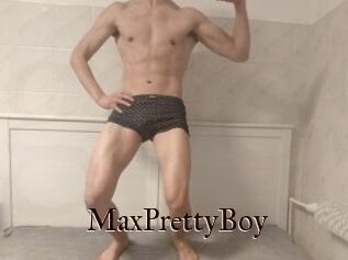 MaxPrettyBoy