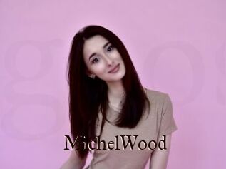 MichelWood