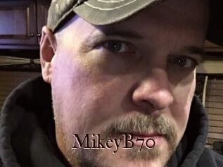 MikeyB70