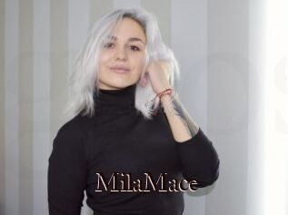 MilaMace