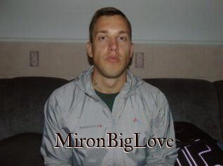 MironBigLove