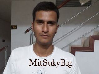 MitSukyBig