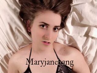 Maryjanebang