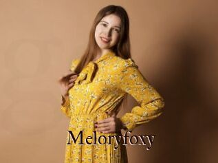 Meloryfoxy