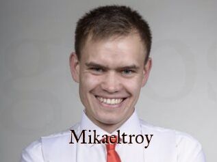 Mikaeltroy