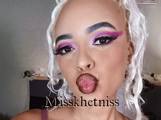 Misskhetniss