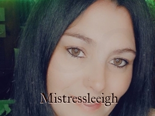 Mistressleeigh