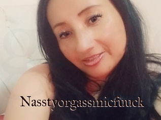 Nasstyorgassmicfuuck