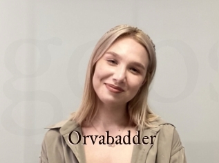 Orvabadder