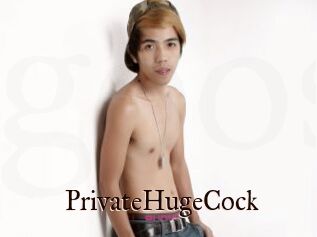 PrivateHugeCock