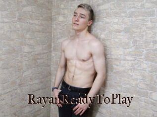 RayanReadyToPlay