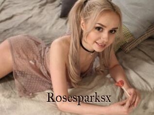 Rosesparksx