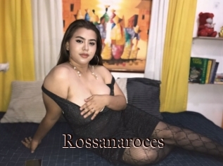 Rossanaroces