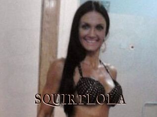 SQUIRTLOLA