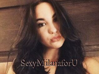 SexyMilanaforU_